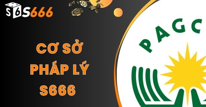 làm sao người chơi kiểm chứng rằng s666 được cấp phép hoạt động